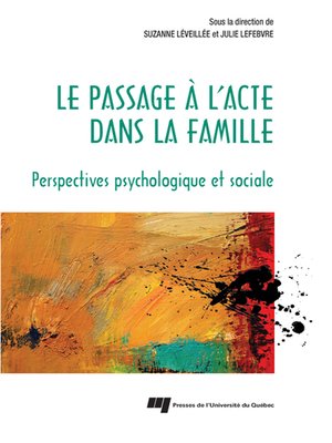 cover image of Le passage à l'acte dans la famille